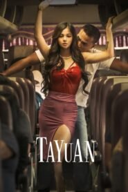 Tayuan Full Movie Vivamax